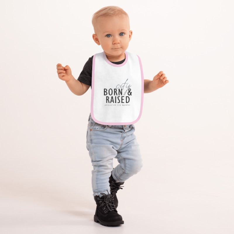 Born & Raised Embroidered Bib