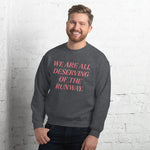 RUNWAY Sweatshirt (CHARITY)
