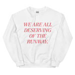 RUNWAY Sweatshirt (CHARITY)