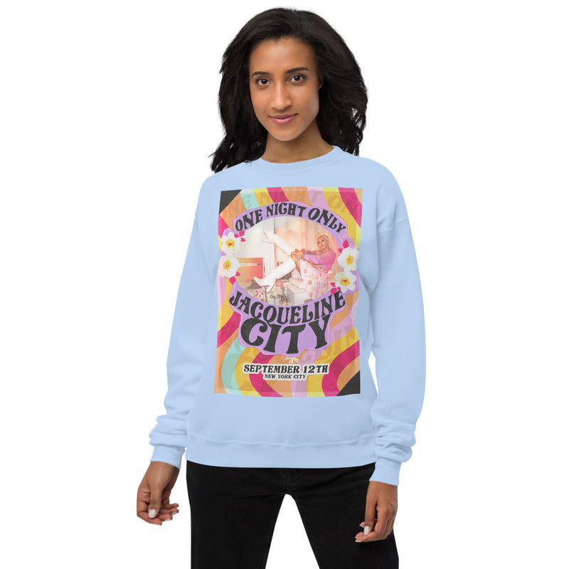 "One Night Only" Sweatshirt