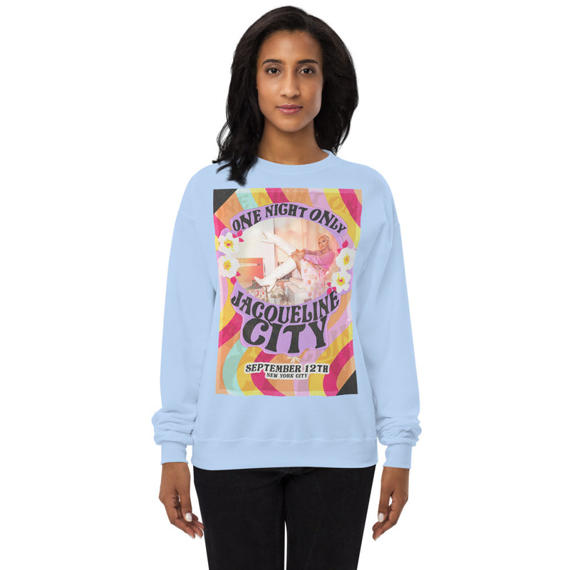 "One Night Only" Sweatshirt