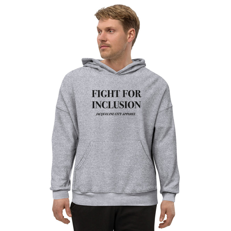 "Fight For Inclusion" Hoodie (CHARITY)