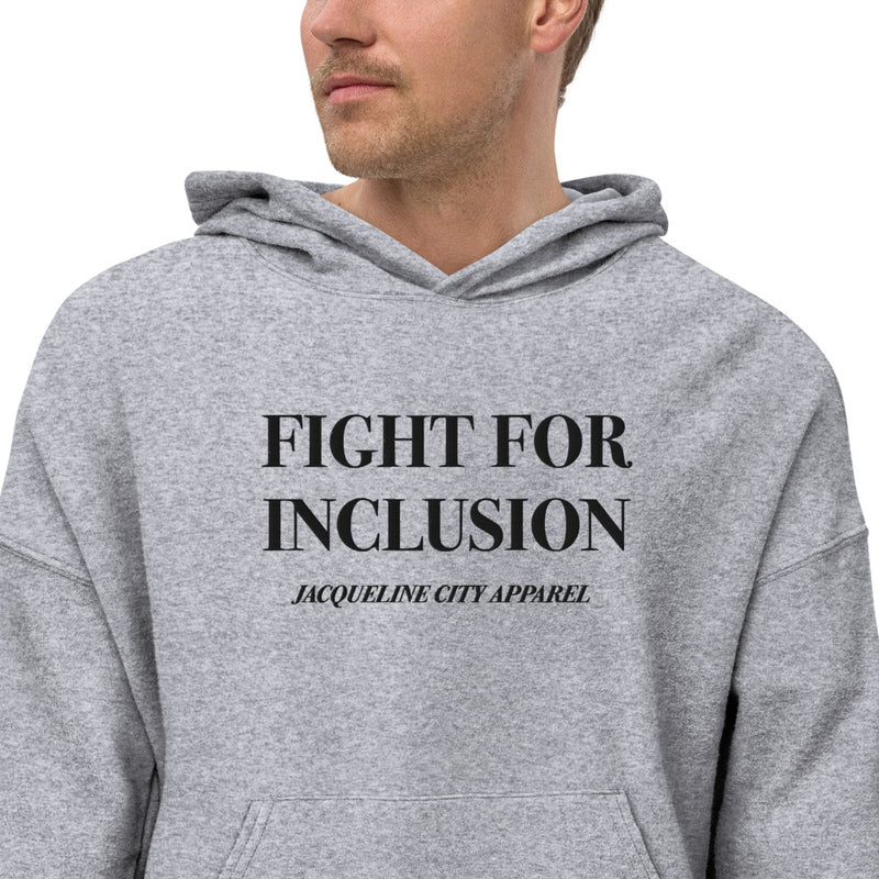 "Fight For Inclusion" Hoodie (CHARITY)
