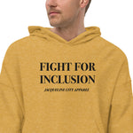 "Fight For Inclusion" Hoodie (CHARITY)