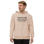 "Fight For Inclusion" Hoodie (CHARITY)
