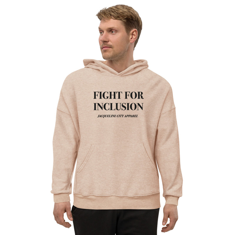 "Fight For Inclusion" Hoodie (CHARITY)