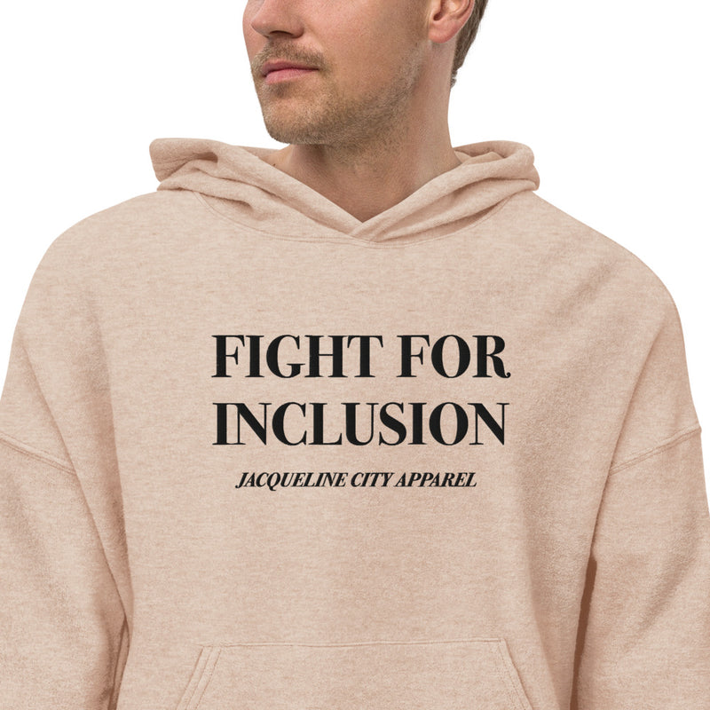 "Fight For Inclusion" Hoodie (CHARITY)