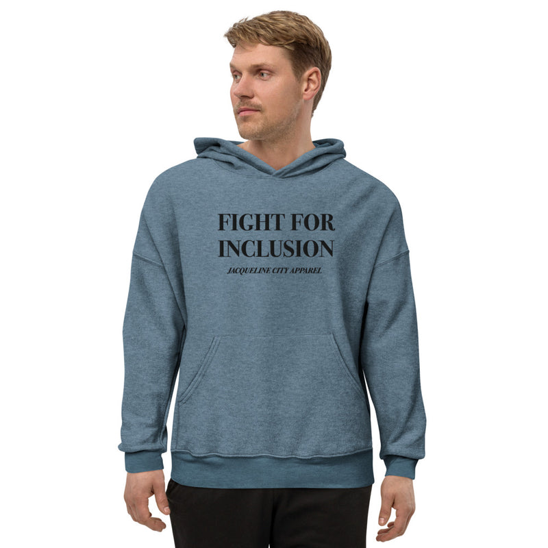 "Fight For Inclusion" Hoodie (CHARITY)